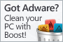 Got adware? Remove adware and crapware with Boost.
